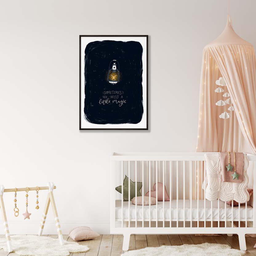 Sometimes we Need a Little Magic - Poster Babykamer
