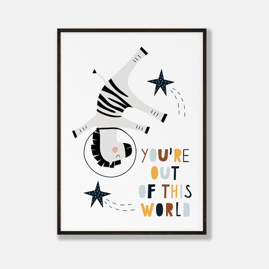 You're Out of This World - Zebra Poster Kinderkamer